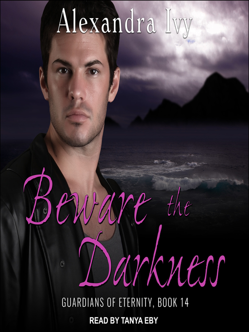 Title details for Beware the Darkness by Alexandra Ivy - Available